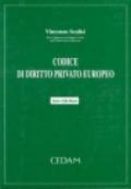 Codice di diritto privato europeo. Aggiornamento sino a G.U.C.E. e G.U.R.I. del 20 aprile 2002. Con CD-ROM