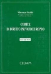 Codice di diritto privato europeo. Aggiornamento sino a G.U.C.E. e G.U.R.I. del 20 aprile 2002. Con CD-ROM