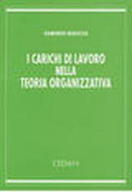 I carichi di lavoro nella teoria organizzativa