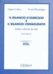 Il bilancio d'esercizio e il bilancio consolidato. Analisi e soluzioni tecniche