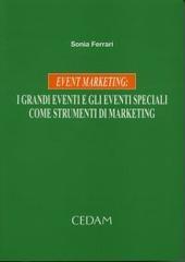 Event marketing: i grandi eventi e gli eventi speciali come strumenti di marketing