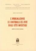 L'omologazione e i controlli «ex ante» sugli atti societari (dopo la Legge 340/2000)