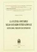 La cultura contabile nello scenario internazionale. Istituzioni, principi ed esperienze