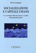 Socializzazione e capitale umano. La sociologia dell'educazione e le sfide della globalizzazione