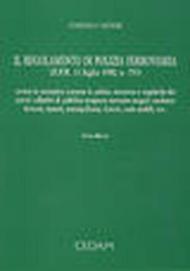 Il regolamento di polizia ferroviaria (D.P.R. 11 luglio 1980, N. 753) ovvero la normativa inerente la polizia, sicurezza e regolarità dei servizi collettivi...