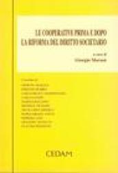 Le cooperative prima e dopo la riforma del diritto societario