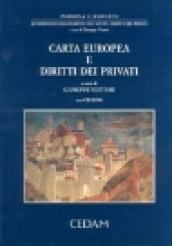 Carta europea e diritti dei privati. Con CD-Rom