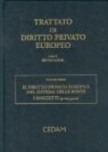 Trattato di diritto privato europeo. 1.Il diritto privato europeo nel sistema delle fonti. I soggetti