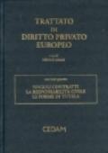 Trattato di diritto privato europeo. 4.Singoli contratti. La responsabilità civile. Le forme di tutela