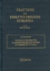 Trattato di diritto privato europeo. 4.Singoli contratti. La responsabilità civile. Le forme di tutela