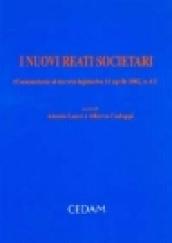 I nuovi reati societari. Commentario al Decreto legislativo 11 aprile 2002, 61