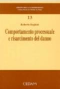 Comportamento processuale e risarcimento del danno