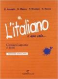 L'italiano e non solo... Comunicazione e testi. Ediz. modulare. Per la Scuola media