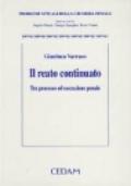 Il reato continuato. Tra processo ed esecuzione penale