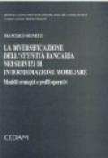 Le diversificazioni dell'attività bancaria nei servizi di intermediazione immobiliare