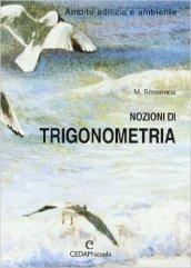 Nozioni di trigonometria nell'ambito dell'edilizia e dell'ambiente. Per gli Ist. Tecnici