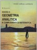 Nozioni di geometria analitica e complementi di matematica nell'ambito dell'edilizia. Per gli Ist. Tecnici
