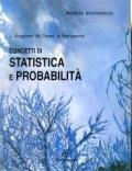 Concetti di statistica e probabilità. Ambito economico. Per gli Ist. Tecnici commerciali