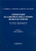 Commentario alla disciplina della vendita dei beni di consumo. Artt. 1519-bis, 1519-nonies Cod. civ. e art. 2 D.Lgs. 2 febbraio 2002 n. 24