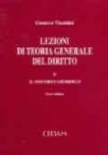 Lezioni di teoria generale del diritto. Vol. 2: Il discorso giuridico.