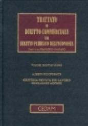 Trattato di diritto commerciale e di diritto pubblico dell'economia. 32.Giustizia privata del lavoro (conciliazione e arbitrato)