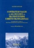 I contratti di viaggio «all inclusive» tra fonti interne e diritto transnazionale (con commento alla L. p. 11/06/02, n. 8 della Provincia autonoma di Trento...)