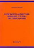 Il prodotto alimentare: sicurezza e tutela del consumatore