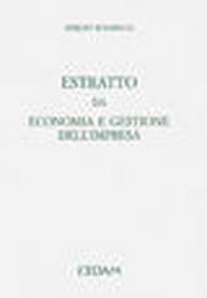 Estratto dalla seconda edizione di «Economia e gestione dell'impresa»