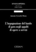 L'impugnazione del bando di gara negli appalti di opere o servizi