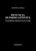 Denuncia di inizio attività. Dia, Dia allargata e SuperDia alla luce del Testo Unico in materia edilizia, della Legge obiettivo e del D.Lgs. n. 301/2002