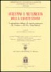 Sviluppo e mutamento della Costituzione. Il regionalismo italiano e la speciale autonomia del Trentino e dell'Alto Adige/Sudtirol. Incontro di studio (Trento, 2001)