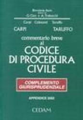 Commentario breve al Codice di procedura civile. Complemento giurisprudenziale. Appendice di aggiornamento 2003