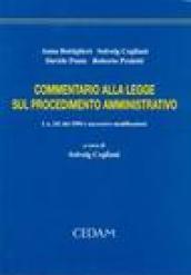 Commentario alla legge sul procedimento amministrativo. Legge n. 241 del 1990 e successive modificazioni