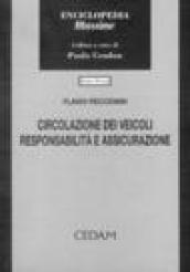 Circolazione dei veicoli. Responsabilità e assicurazione