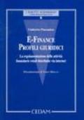 E-finance. Profili giuridici. La regolamentazione delle attività finanziarie retail distributive via Internet