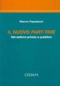 Il nuovo part-time. Nel settore privato e pubblico