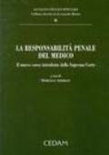 La responsabilità penale del medico. Il nuovo corso introdotto dalla Suprema Corte