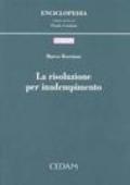 La risoluzione per inadempimento