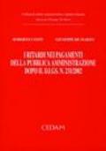 I ritardi nei pagamenti della pubblica amministrazione dopo il D.Lgs. n. 231/2002