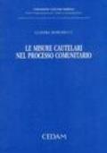 Le misure cautelari nel processo comunitario. With a summery in English