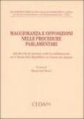 Maggioranza e opposizioni nelle procedure parlamentari. Atti del ciclo di seminari svolto in collaborazione con il Senato della Repubblica e la Camera dei deputati