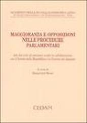 Maggioranza e opposizioni nelle procedure parlamentari. Atti del ciclo di seminari svolto in collaborazione con il Senato della Repubblica e la Camera dei deputati