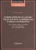 Forme atipiche di lavoro nella società commerciali e nelle cooperative