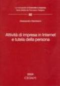 Attività di impresa in Internet e tutela della persona