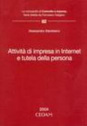 Attività di impresa in Internet e tutela della persona