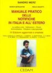 Manuale pratico delle notifiche in Italia e all'estero. La notifica civile, fallimentare, penale, amministrativa, tributaria e internazionale