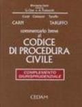 Commentario breve al codice di procedura civile. Complemento giurisprudenziale