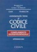 Commentario breve al codice civile. Complemento giurisprudenziale. Appendice 2004
