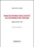 Dall'economia della bontà all'economia del dolore. Saggi di diritto civile