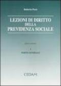 Lezioni di diritto della previdenza sociale. 1.Parte generale